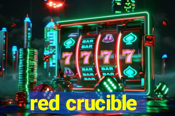 red crucible